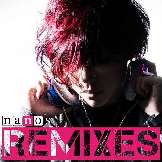 Album Baru Nano Akan Dirilis Dalam Bentuk Album Remix 1