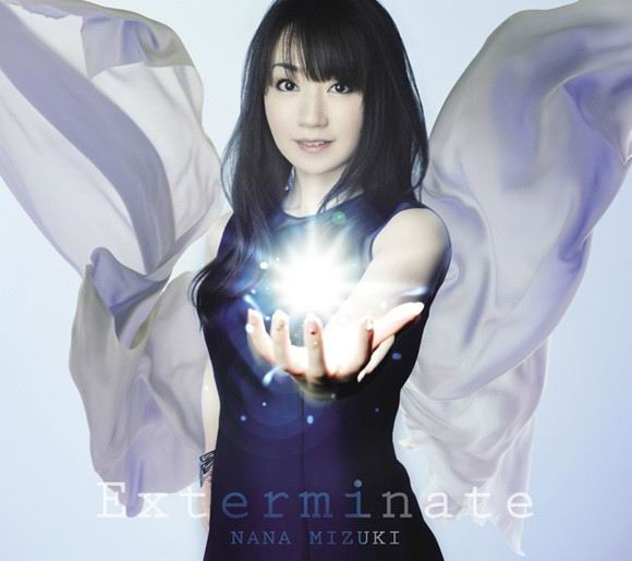 Iklan untuk single terbaru Nana Mizuki berjudul Exterminate telah terungkap