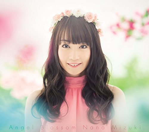 Single ke-32 Nana Mizuki, Angel Blossom, menempati posisi ke-4 di peringkat mingguan Oricon